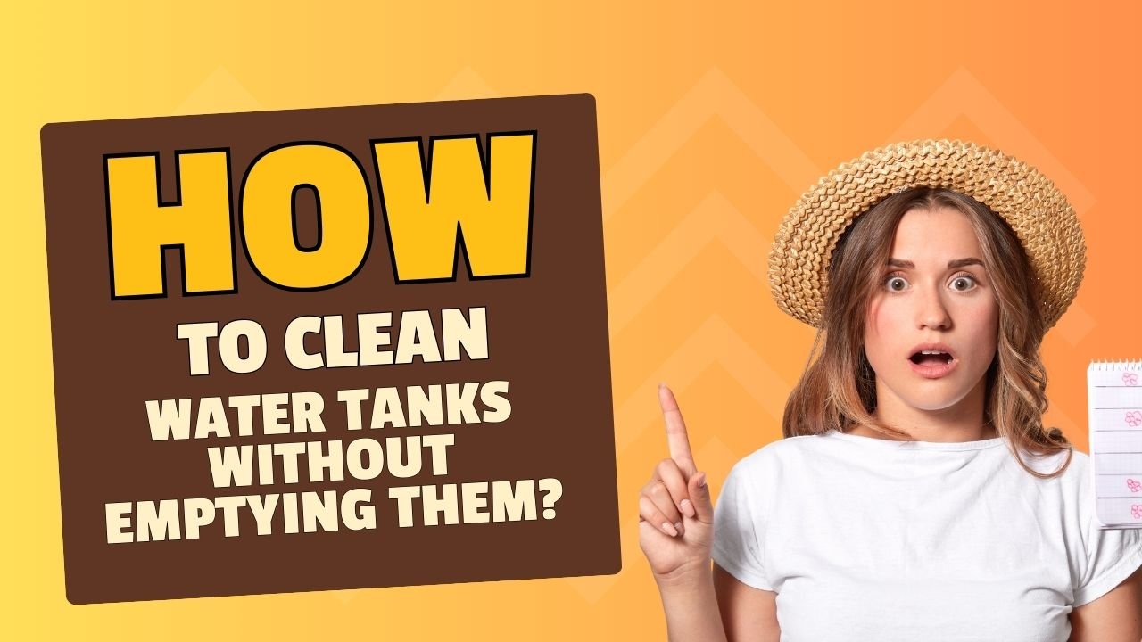 How to Clean Water Tanks Without Removing Water? NonInvasive